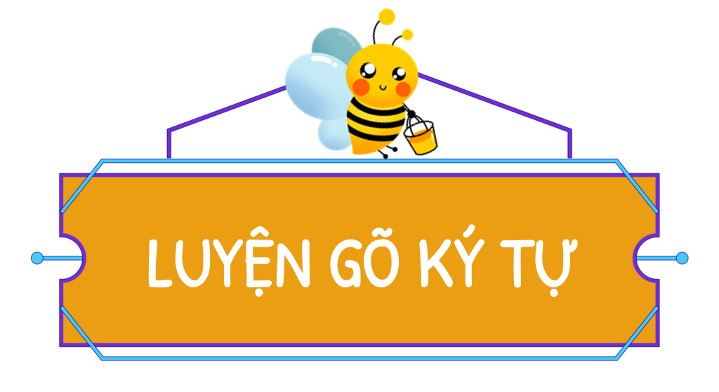 Luyện gõ kí tự